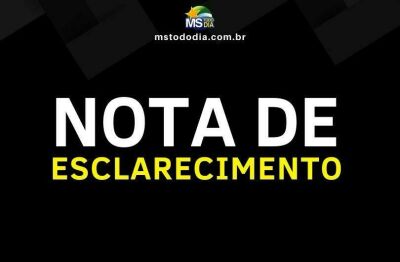 Imagem da notícia Nota de esclarecimento do MS Todo Dia